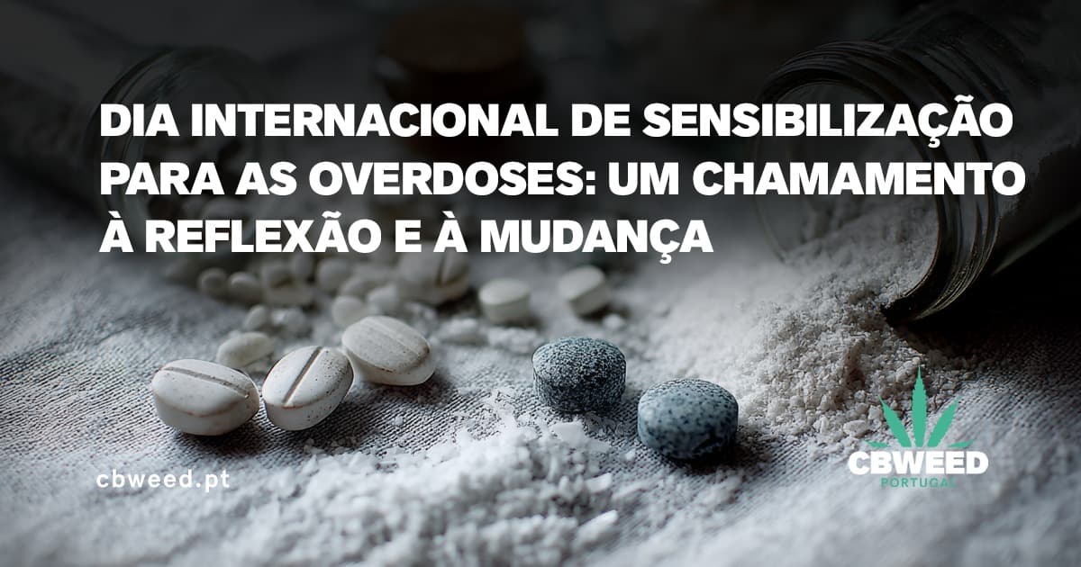 Dia Internacional de Sensibilização para as Overdoses: Um Chamamento à Reflexão e à Mudança