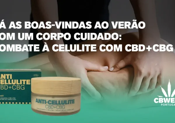 combate la celulitis con CBD+CBG